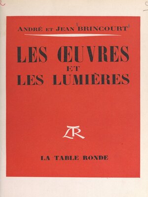 cover image of Les œuvres et les lumières